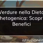 Verdure nella Dieta Chetogenica Scopri i Benefici