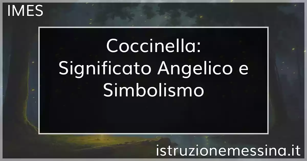 Coccinella: Significato Angelico e Simbolismo