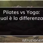 Pilates vs yoga qual e la differenza